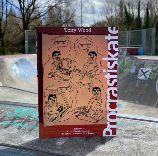 Procrastiskate - Skateboard Poetry by Tony Wood